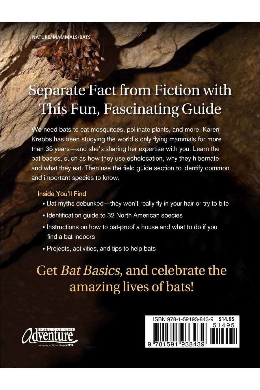 Bat Basics: How to Understand and Help These Amazing Flying Mammals by Karen Krebbs