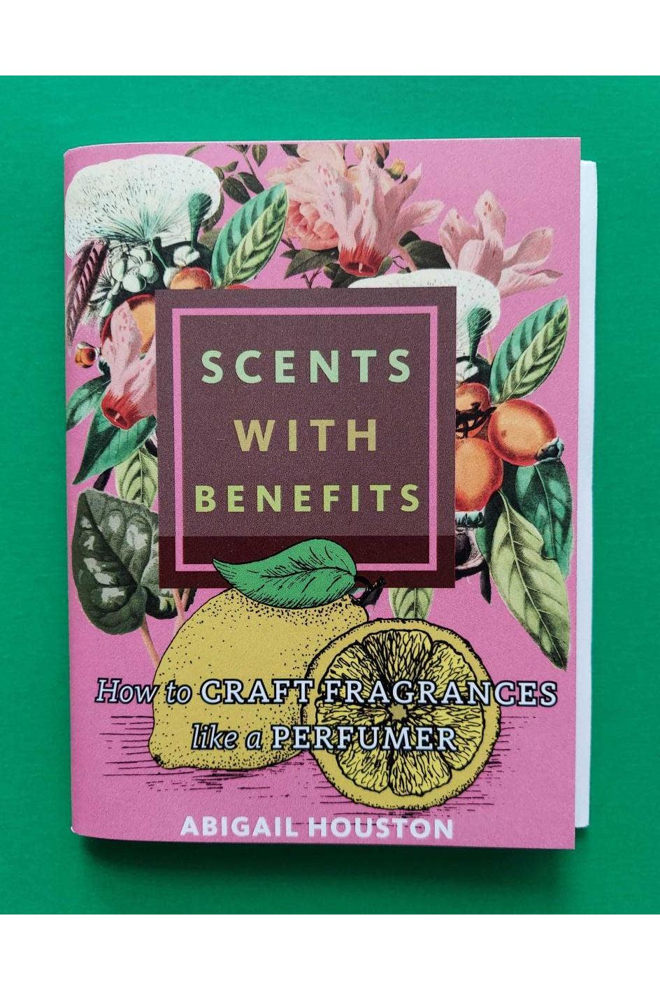 Scents with Benefits (Zine)