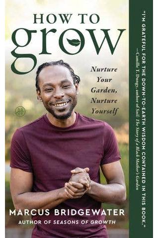 How To Grow by Marcus Bridgewater