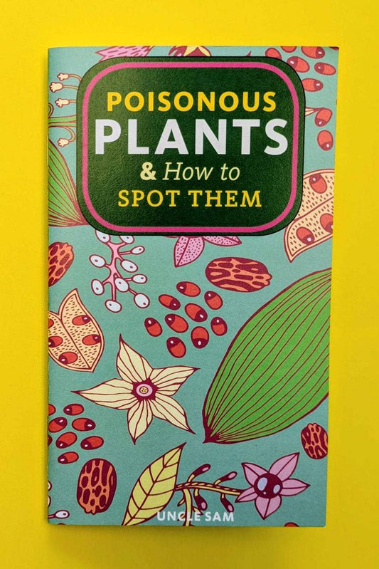 Poisonous Plants & How to Spot Them (Zine)
