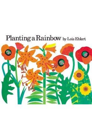 Planting a Rainbow by Lois Ehlert (board book)
