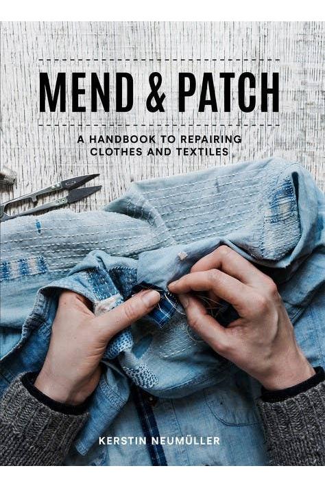 Mend & Patch by Kerstin Neumüller