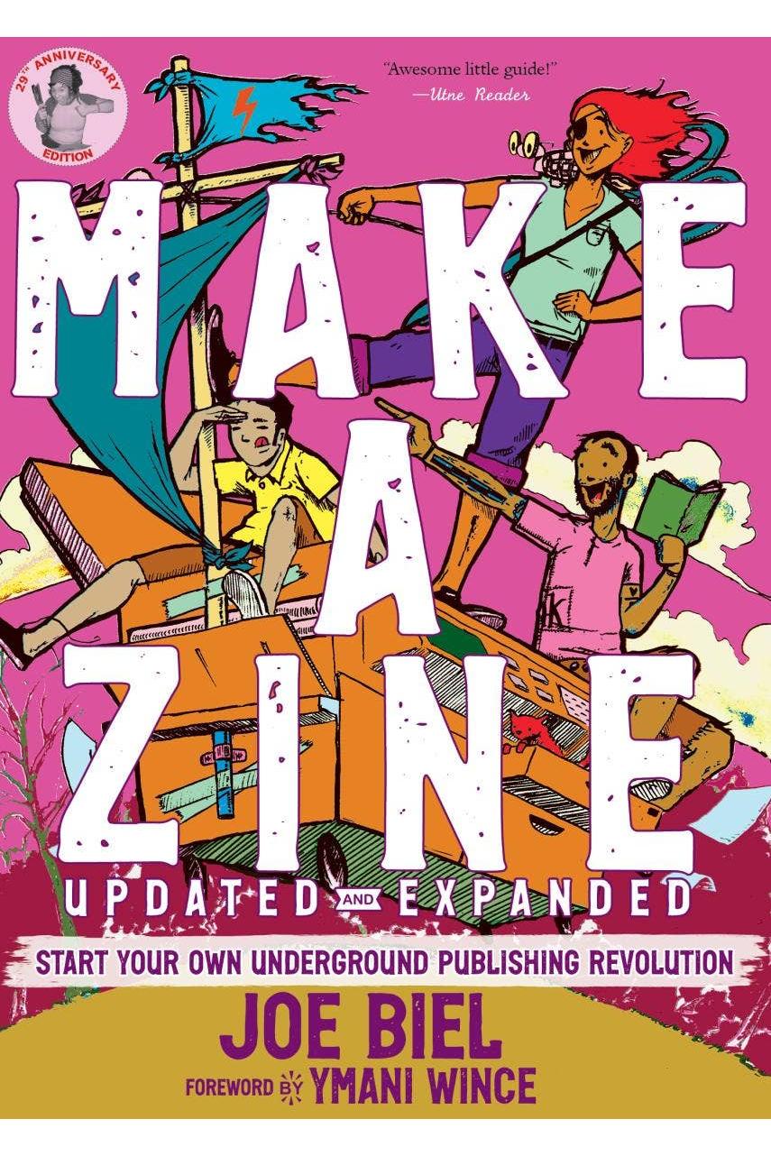 Make a Zine!: Underground Publishing Revolution (5th Edition)