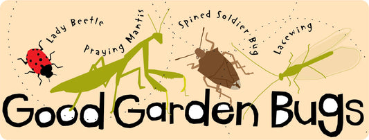 Good Garden Bugs Bumper Sticker