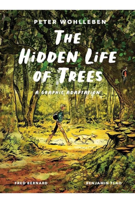Hidden Life of Trees: A Graphic Adaptation