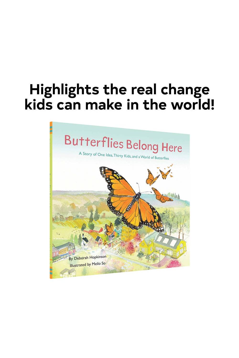 Butterflies Belong Here