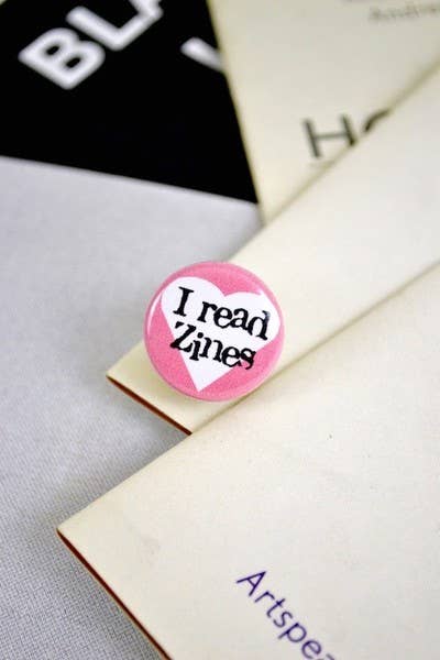 "I Read Zines" Button