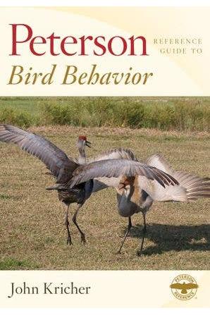 Peterson Reference Guide To Bird Behavior (Peterson Reference Guides)